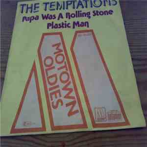 The Temptations - Papa Was A Rolling Stone / Plastic Man download mp3 flac