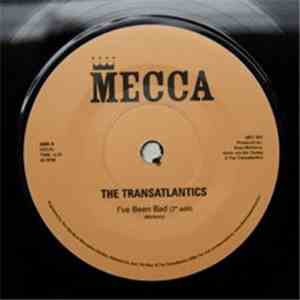 The Transatlantics - I've Been Bad (7" Edit) download free