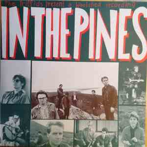 The Triffids - In The Pines download mp3 flac