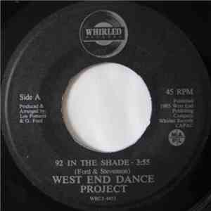 The West End Dance Project - 92 In The Shade download free The West End Dance Project - 92 In The Shade download mp3 flac
