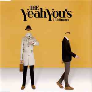 The Yeah You's - 15 Minutes download mp3 flac
