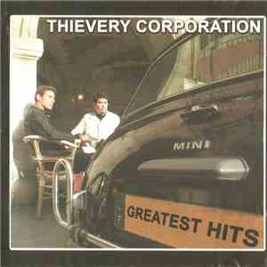 Thievery Corporation - Greatest Hits download free