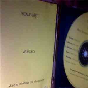 Thomas Brett - Wonders/Music For Marimbas And Vibraphones download free