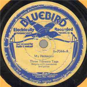 Three Tobacco Tags - My Redeemer / Noah's Warning download mp3 flac