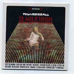 Thunderball  - 12 Mile High download free