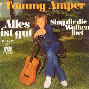 Tommy Amper - Alles Ist Gut download free