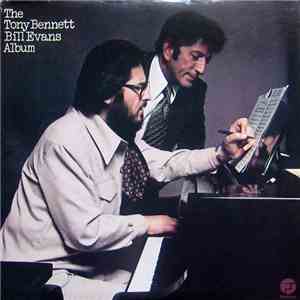 Tony Bennett / Bill Evans - The Tony Bennett Bill Evans Album download free Tony Bennett / Bill Evans - The Tony Bennett Bill Evans Album download mp3 flac
