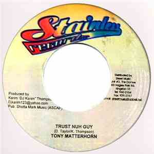 Tony Matterhorn / Dj Karim  - Trust Nuh Guy / Galactic download mp3 flac
