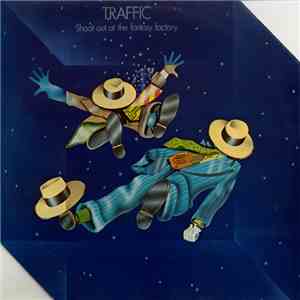 Traffic - Shoot Out At The Fantasy Factory download free Traffic - Shoot Out At The Fantasy Factory download mp3 flac