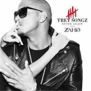 Trey Songz Featuring Zaho - Never Again (French Version) download free