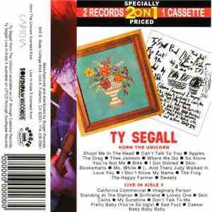 Ty Segall - Horn The Unicorn / Live In Aisle 5 download mp3 flac