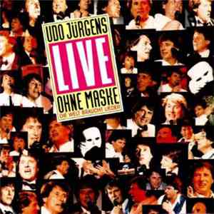Udo Jürgens - Live Ohne Maske - Die Welt Braucht Lieder download free Udo Jürgens - Live Ohne Maske - Die Welt Braucht Lieder download mp3 flac