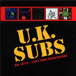 UK Subs - AD 1979-1981 The GEM Years download free