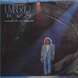 Umberto Tozzi - Minuti Di Un'Eternità download free