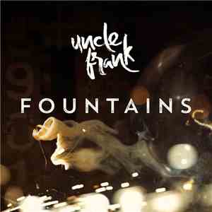 Uncle Frank - Fountains download free