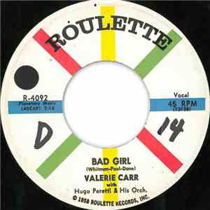Valerie Carr With Hugo Peretti & His Orchestra - Bad Girl / Look Forward download mp3 flac