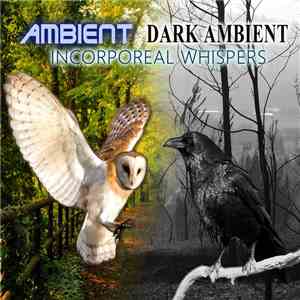 Various - Ambien Dark Ambient [Incorporeal Whispers] download free