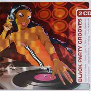 Various - Black Party Grooves download free Various - Black Party Grooves download mp3 flac
