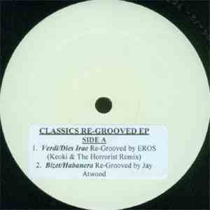 Various - Classics Re-Grooved EP download free