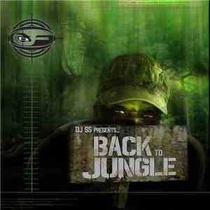Various - DJ SS presents Back To Jungle LP download free Various - DJ SS presents Back To Jungle LP download mp3 flac