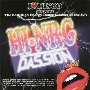 Various - I Love Disco Hi-Nrg Passion Vol.1 download free