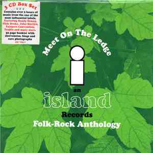 Various - Meet On The Ledge: An Island Records Folk-Rock Anthology download free Various - Meet On The Ledge: An Island Records Folk-Rock Anthology download mp3 flac