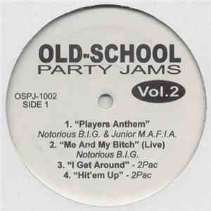 Various - Old-School Party Jams: Vol. 2 download free Various - Old-School Party Jams: Vol. 2 download mp3 flac