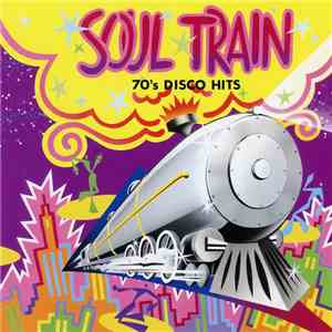 Various - Soul Train 70's Disco Hits download free