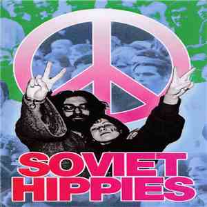 Various - Soviet Hippies Soundtrack download free