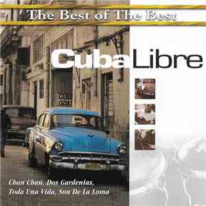 Various - The Best Of The Best: Cuba Libre download free