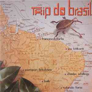Various - Trip Do Brasil - The Trippy Flavour download free