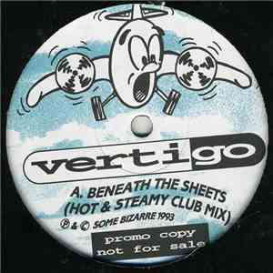 Vertigo  - Beneath The Sheets (Hot & Steamy Club Mix) download mp3 flac