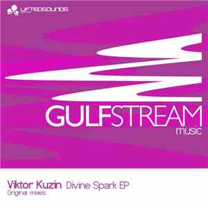 Viktor Kuzin - Divine Spark EP download free Viktor Kuzin - Divine Spark EP download mp3 flac