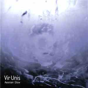 Vir Unis - Aeonian Glow download free