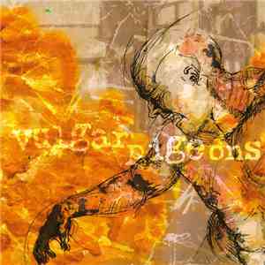 Vulgar Pigeons - Burning Episode download free Vulgar Pigeons - Burning Episode download mp3 flac