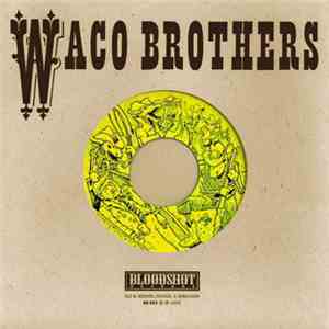 Waco Brothers - Bad Times download mp3 flac