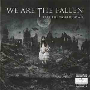 We Are The Fallen - Tear The World Down download mp3 flac