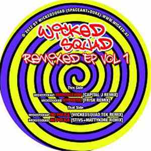 Wickedsquad - Remixed EP Vol 1 download mp3 flac