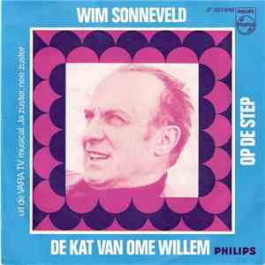 Wim Sonneveld - De Kat Van Ome Willem / Op De Step download mp3 flac