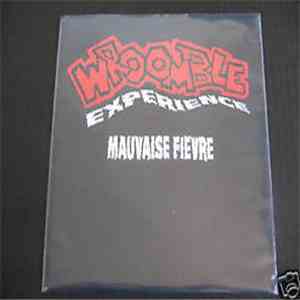 Wroomble Experience - Mauvaise Fièvre download mp3 flac