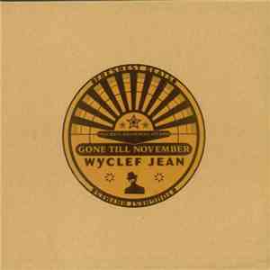 Wyclef Jean - Gone Till November download free
