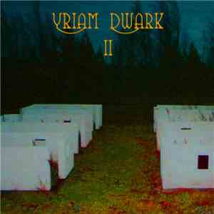 Yriam Dwark - Yriam Dwark II download mp3 flac