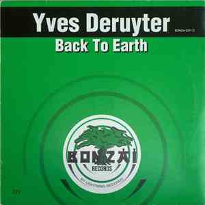 Yves Deruyter - Back To Earth download free Yves Deruyter - Back To Earth download mp3 flac