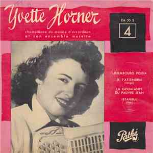 Yvette Horner Et Son Ensemble Musette - 4 - Championne Du Monde D'Accordéon download free Yvette Horner Et Son Ensemble Musette - 4 - Championne Du Monde D'Accordéon download mp3 flac