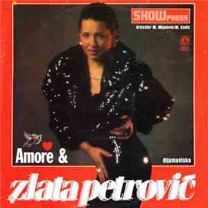 Zlata Petrović, Orkestar M. Mijatović, Orkestar M. Kodić - Amore & Zlata Petrović download mp3 flac